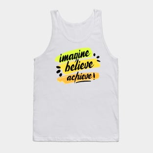 Imagine Believe Achieve Tank Top